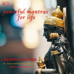 Powerful Mantras for Life - Lakshmi Mantra