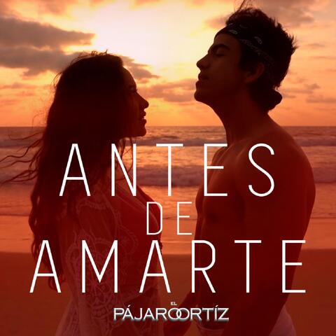 Antes de Amarte
