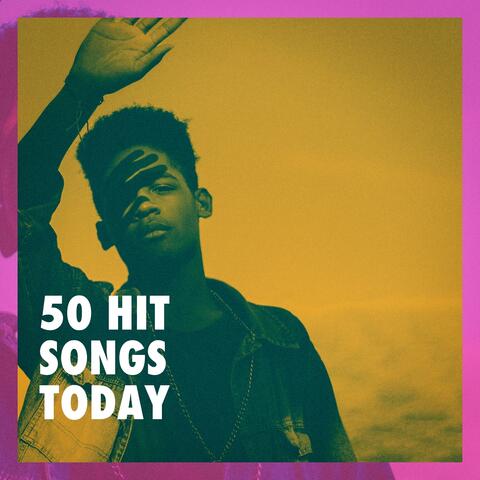 50 Hit Songs Today