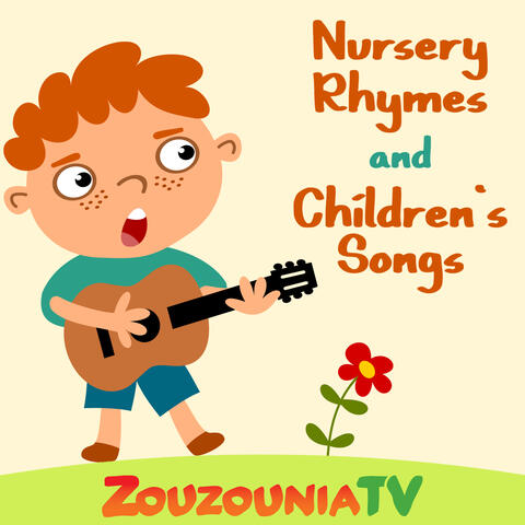 Nursery Rhymes and Children's Songs