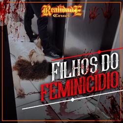 Filhos do Feminicídio