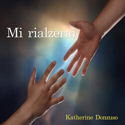 Mi rialzerai