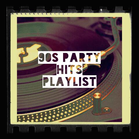 90s Party Hits Playlist
