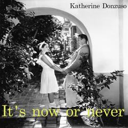 It's Now or Never