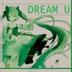 DREAM U