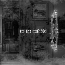 in the middle