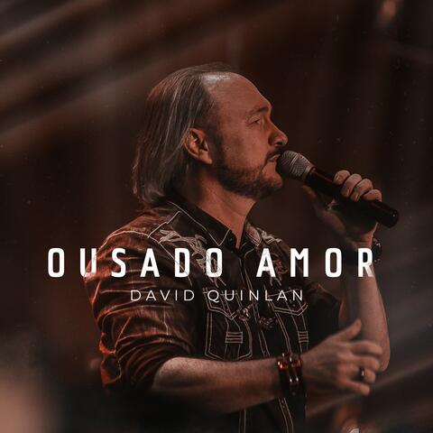 Ousado Amor