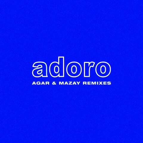 ADORO