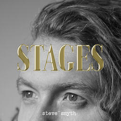 Stages