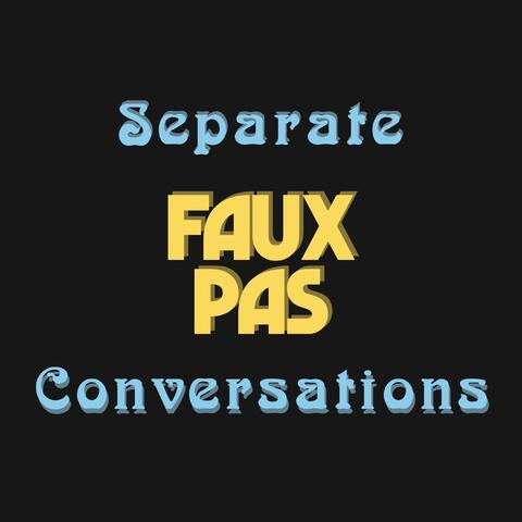 Separate Conversations