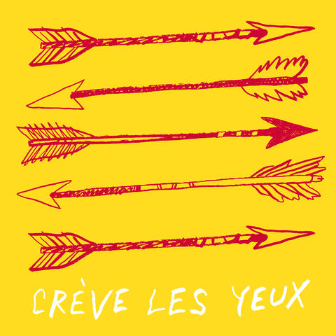 Crève les yeux