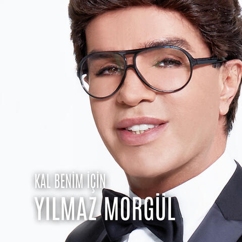 Kal Benim Için