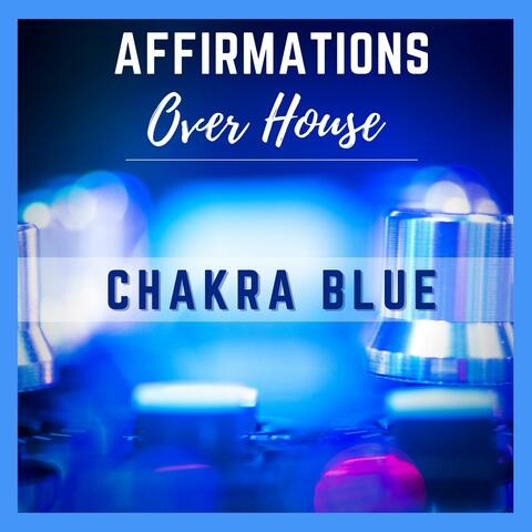 Affirmations over House