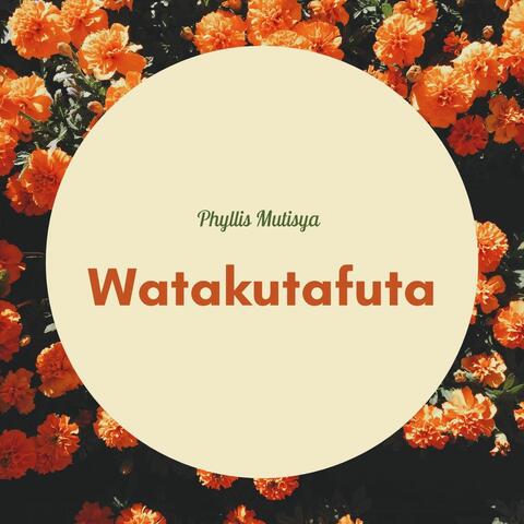 Watakutafuta
