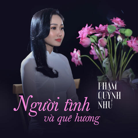 Người Tình Và Quê Hương