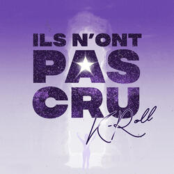 Ils n'ont pas cru
