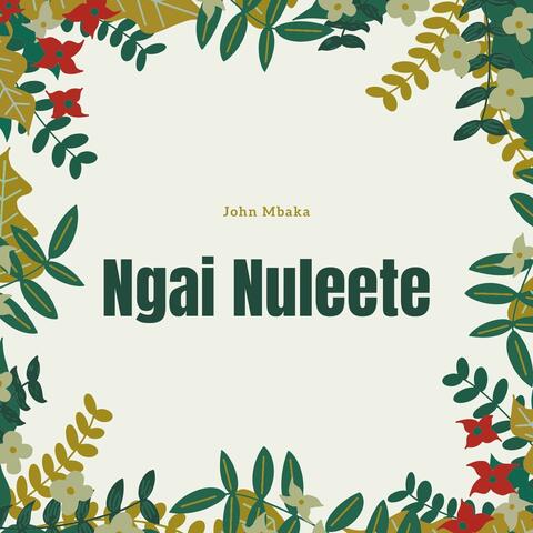 Ngai Nuleete