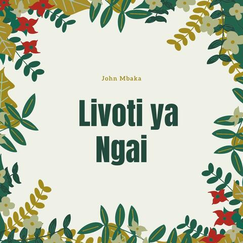 Livoti Ya Ngai