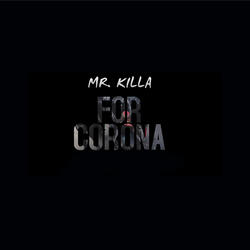For Corona