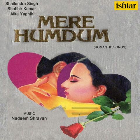 Mere Humdum