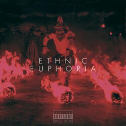 Ethnic Euphoria