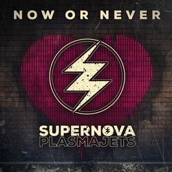 Now or Never