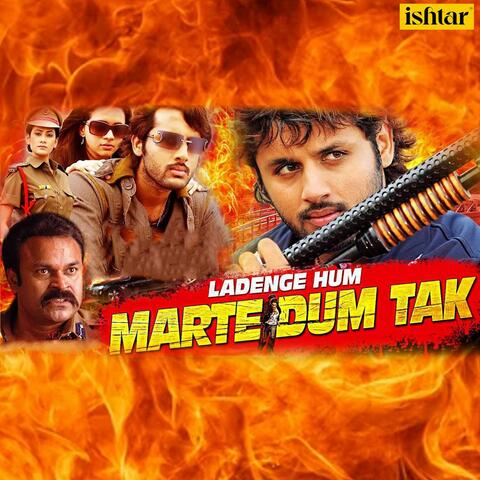 Ladenge Hum Marte Dum Tak