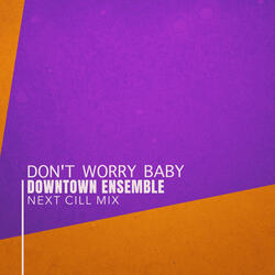 Don't Worry Baby