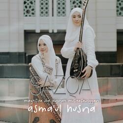 Maghfira Wa Jennah Mustafawiyyan Asmaul Husna
