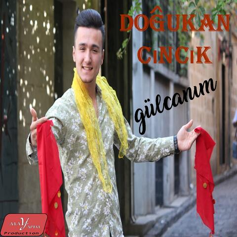 Gülcanım