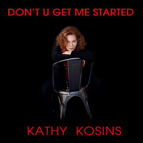 DON'T U GET ME STARTED