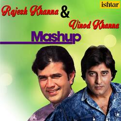 Rajesh Khanna & Vinod Khanna Mashup