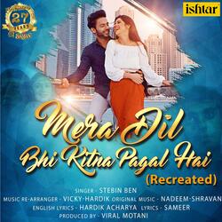 Mera Dil Bhi Kitna Pagal Hai