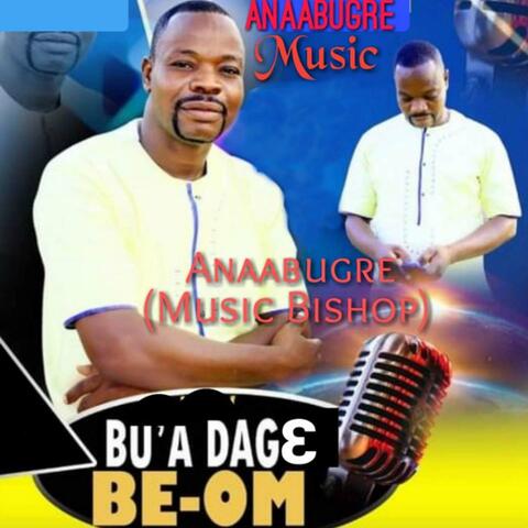 Bu'a Dagɛ Be-Om