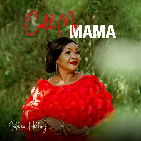 Call Me Mama