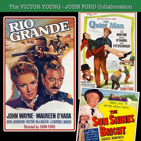Rio Grande / The Sun Shines Bright / The Quiet Man