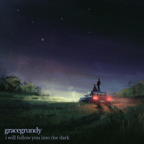 I Will Follow You Into The Dark