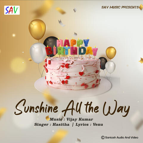 Sun Shine All the Way