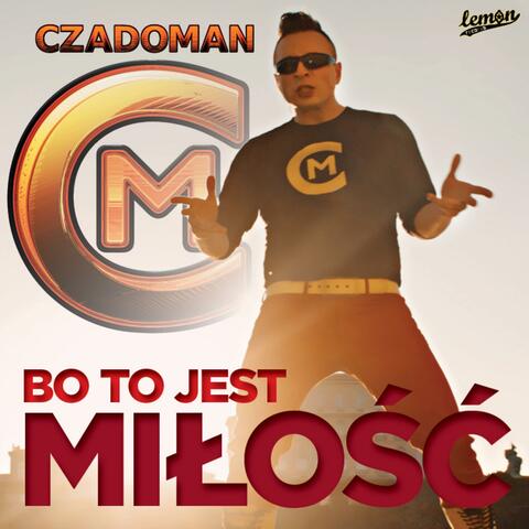 Bo to jest miłość
