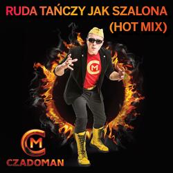 Ruda tańczy jak szalona