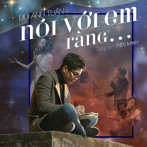 Nói Với Em Rằng...
