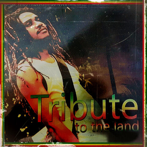 Tribute To The Land