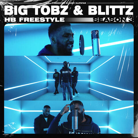 Big Tobz & Blittz - HB Freestyle