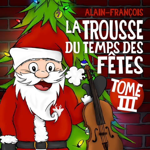 La trousse du temps des fêtes tome 3