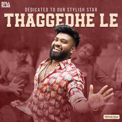 Thaggedhe Le