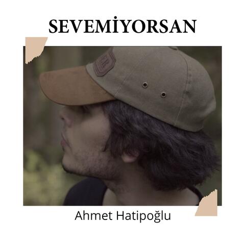 Sevemiyorsan