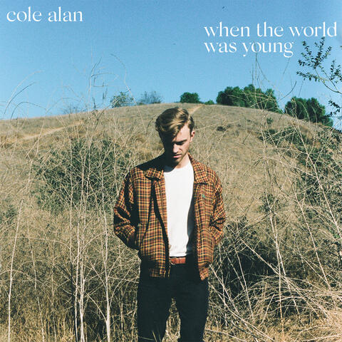 When the World Was Young