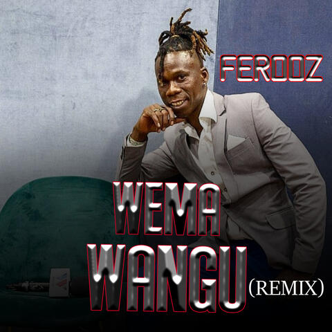 Wema Wangu
