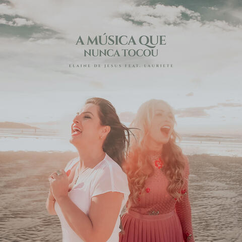 A Música Que Nunca Tocou