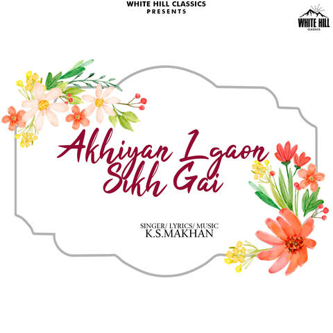 Akhiyan Lgaon Sikh Gai